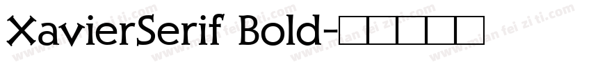 XavierSerif Bold字体转换